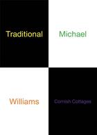 Couverture du livre « Michael Williams: traditional cornish » de Michael Williams aux éditions Karma