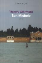 Couverture du livre « San Michele » de Thierry Clermont aux éditions Seuil
