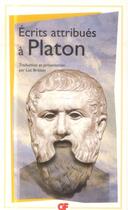 Couverture du livre « Écrits attribués à Platon » de Platon aux éditions Flammarion