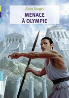 Couverture du livre « Menace à Olympie » de Alain Surget aux éditions Flammarion Jeunesse