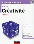 Couverture du livre « La boîte à outils : la boîte à outils de la créativité (2e édition) » de Arnaud Groff et Emmanuel Chenevier et Francois Debois aux éditions Dunod