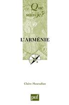 Couverture du livre « L'Arménie (4e édition) » de Claire Mouradian aux éditions Que Sais-je ?