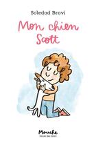 Couverture du livre « Mon chien Scott » de Soledad Bravi aux éditions Ecole Des Loisirs