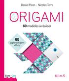Couverture du livre « Origami ; 60 modèles à réaliser » de Daniel Picon et Nicolas Terry aux éditions Fleurus