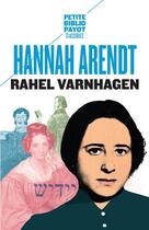 Couverture du livre « Rahel Varnhagen » de Hannah Arendt aux éditions Payot
