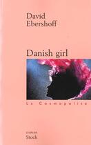 Couverture du livre « Danish Girl » de David Ebershoff aux éditions Stock