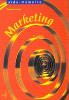 Couverture du livre « Marketing ; 2e Edition » de Claude Demeure aux éditions Sirey