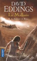 Couverture du livre « La Mallorée Tome 5 : la sibylle de Kell » de David Eddings aux éditions Pocket