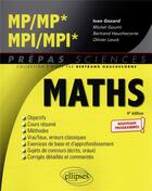 Couverture du livre « Mathématiques : MP/MP* - MPI/MPIi* ; programme 2022 » de Olivier Leuck et Michel Goumi et Ivan Gozard et Bertrand Hauchecome aux éditions Ellipses