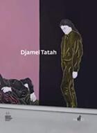 Couverture du livre « Djamel Tatah » de Francois-Rene Martin aux éditions Nicolas Chaudun