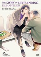 Couverture du livre « The story of never ending unhappiness » de Chise Ogawa aux éditions Boy's Love