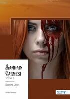 Couverture du livre « Samhain Carmesi Tome 1 » de Sandra Leon aux éditions Nombre 7