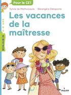 Couverture du livre « La maîtresse Tome 4 : les vacances de la maîtresse » de Sylvie De Mathuisieulx et Berengere Delaporte aux éditions Milan