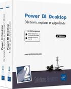 Couverture du livre « Power BI Desktop ; coffret de 2 livres : découvrir, explorer et approfondir (2e édition) » de Andre Meyer-Roussilhon aux éditions Eni