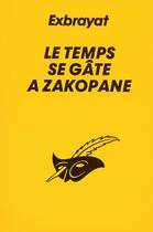 Couverture du livre « Le Temps Se Gate A Zakopane » de Exbrayat-C aux éditions Editions Du Masque