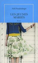 Couverture du livre « Les jeunes mariés » de Nell Freudenberger aux éditions Table Ronde