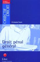 Couverture du livre « Droit penal general » de Christophe Paulin aux éditions Lexisnexis