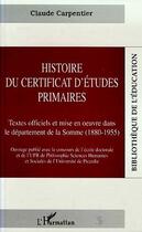 Couverture du livre « Histoire du certificat d'études primaires » de Claude Carpentier aux éditions L'harmattan