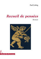 Couverture du livre « Recueil de pensées » de Paul Cotting aux éditions Societe Des Ecrivains