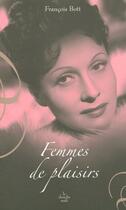 Couverture du livre « Femmes de plaisir » de Francois Bott aux éditions Le Cherche-midi