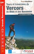 Couverture du livre « Tours et traversées du Vercors, du Diois et des Baronnies (édition 2016) » de  aux éditions Ffrp