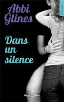 Couverture du livre « Dans un silence » de Abbi Glines aux éditions Hugo Poche