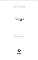 Couverture du livre « Sangs » de Mika Biermann aux éditions P.o.l