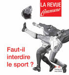 Couverture du livre « Commune t.26 ; faut-il interdire ne sport ? » de  aux éditions Le Temps Des Cerises