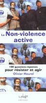 Couverture du livre « La non violence active » de Olivier Maurel aux éditions La Plage