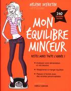 Couverture du livre « Mon équilibre minceur ; restez mince toute l'année » de Helene Defretin aux éditions L'express