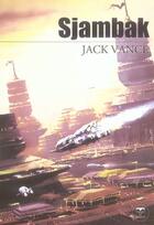 Couverture du livre « Sjambak » de Jack Vance aux éditions Le Belial