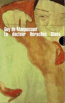 Couverture du livre « Le docteur Héraclius Gloss » de Guy de Maupassant aux éditions Allia