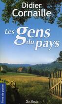 Couverture du livre « Les gens du pays » de Cornaille C D. aux éditions De Boree