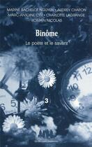 Couverture du livre « Binôme, le poète et le savant t.3 » de  aux éditions Solitaires Intempestifs
