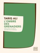 Couverture du livre « L'ombre des grenadiers » de Tariq Ali aux éditions Sabine Wespieser