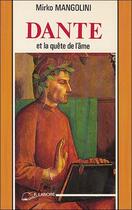 Couverture du livre « Dante et la quête de l'âme » de Mirko Mangolini aux éditions Lanore