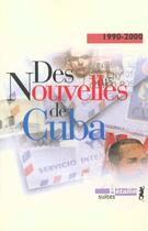Couverture du livre « Des nouvelles de Cuba 1995-2000 » de  aux éditions Metailie