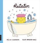 Couverture du livre « Ratatin » de Melina Schoenborn et Felipe Arriagada-Munez aux éditions La Courte Echelle