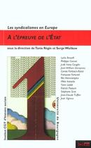 Couverture du livre « Les syndicalismes en europe a l'epreuve de l'etat » de Regin T aux éditions Syllepse