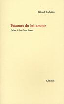 Couverture du livre « Psaumes du bel amour » de Gerard Bocholier aux éditions Ad Solem