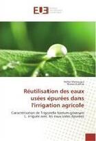 Couverture du livre « Reutilisation des eaux usees epurees dans l'irrigation agricole - caracterisation de trigonella foen » de Marzougui Nidhal aux éditions Editions Universitaires Europeennes