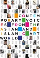 Couverture du livre « Contemporary voices from the asian and islamic artworld » de Sand Olivia aux éditions Skira