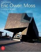 Couverture du livre « Eric owen moss » de Giaconia Paola aux éditions Skira