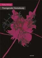 Couverture du livre « Transgender homebody - mk120 » de Nuka Horvat aux éditions Kus !