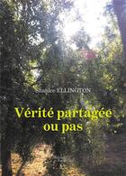 Couverture du livre « Vérité partagée ou pas » de Shanice Ellington aux éditions Baudelaire