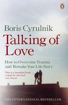 Couverture du livre « Talking Of Love » de Boris Cyrulnik aux éditions Adult Pbs