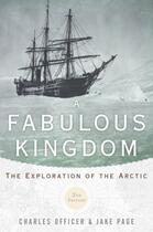 Couverture du livre « A Fabulous Kingdom: The Exploration of the Arctic » de Page Jake aux éditions Oxford University Press Usa