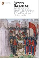 Couverture du livre « A history of the crusades t.2 ; the kingdom of Jerusalem » de Steven Runciman aux éditions Adult Pbs