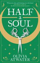 Couverture du livre « HALF A SOUL - REGENCY FAERIE TALES » de Olivia Atwater aux éditions Orbit