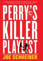 Couverture du livre « Perry's Killer Playlist » de Joe Schreiber aux éditions Houghton Mifflin Harcourt